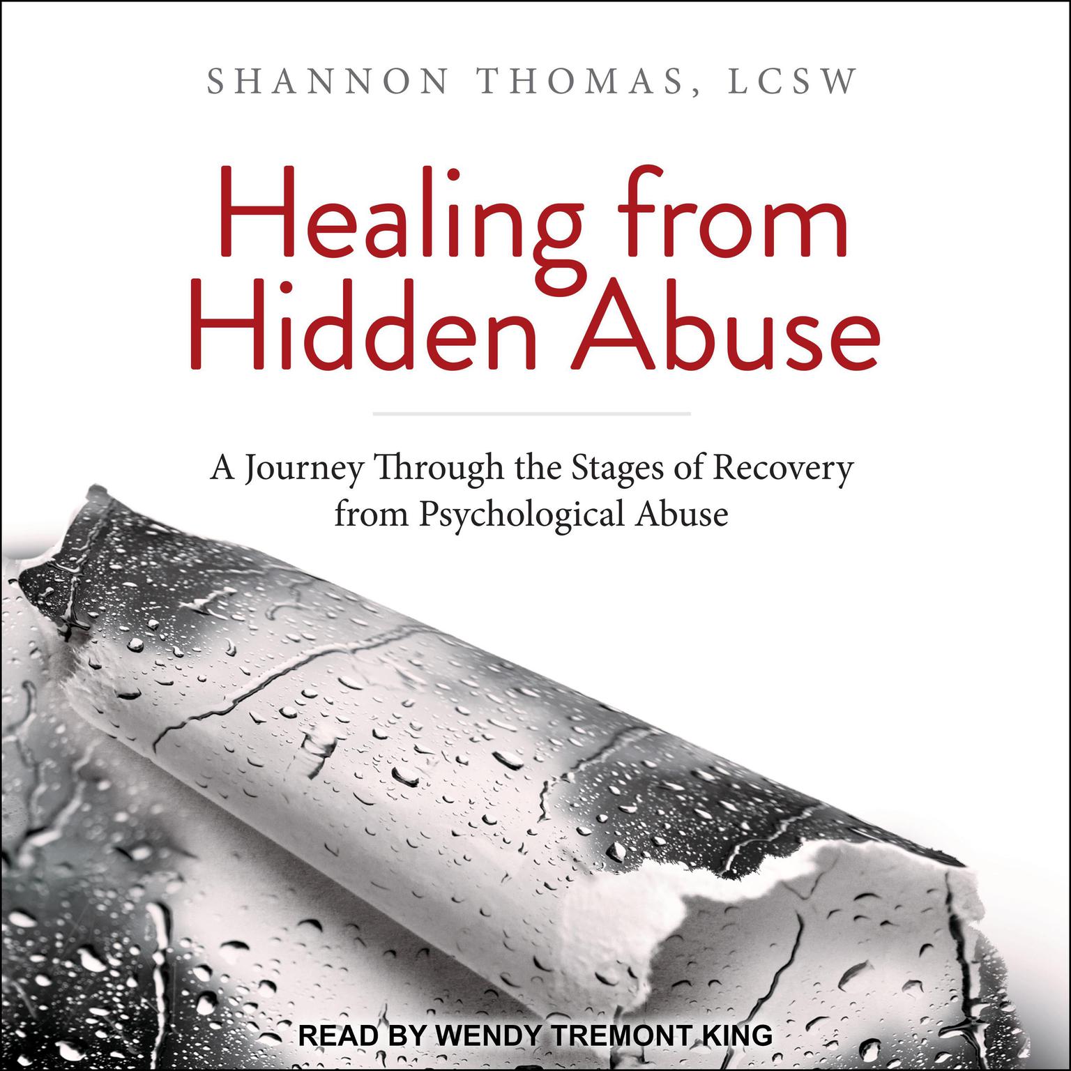 Healing from Hidden Abuse: A Journey Through the Stages of Recovery from Psychological Abuse Audiobook, by Shannon Thomas LCSW