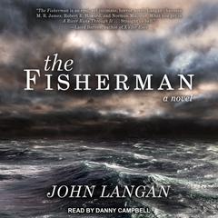The Fisherman Audiobook, by John Langan