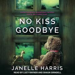No Kiss Goodbye Audiobook, by Janelle Harris