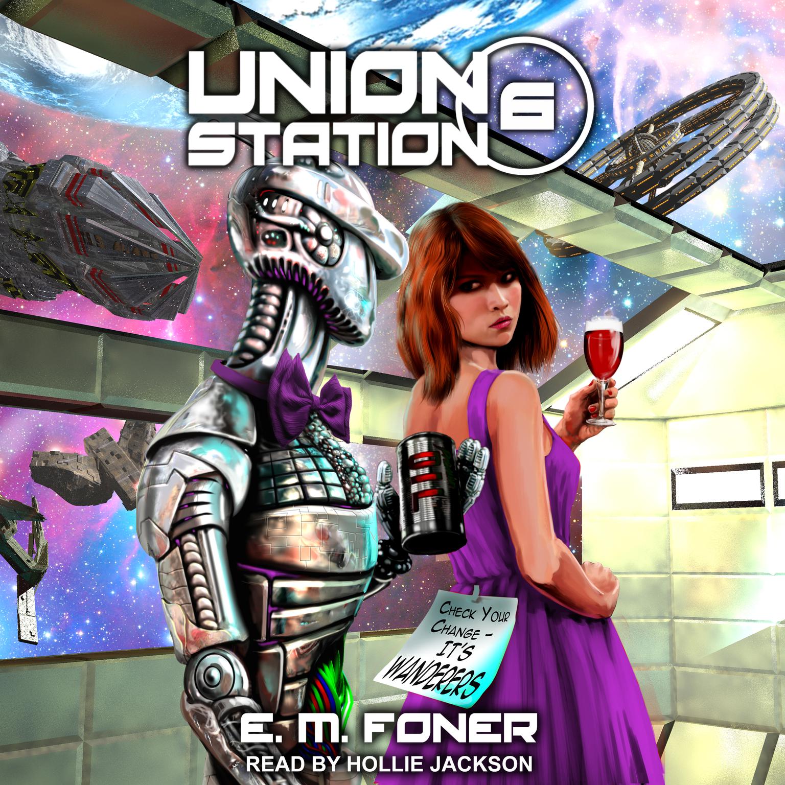 Wanderers On Union Station Audiobook, by E. M. Foner