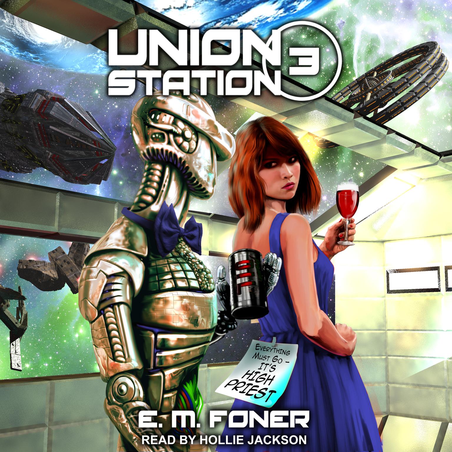 High Priest on Union Station Audiobook, by E. M. Foner