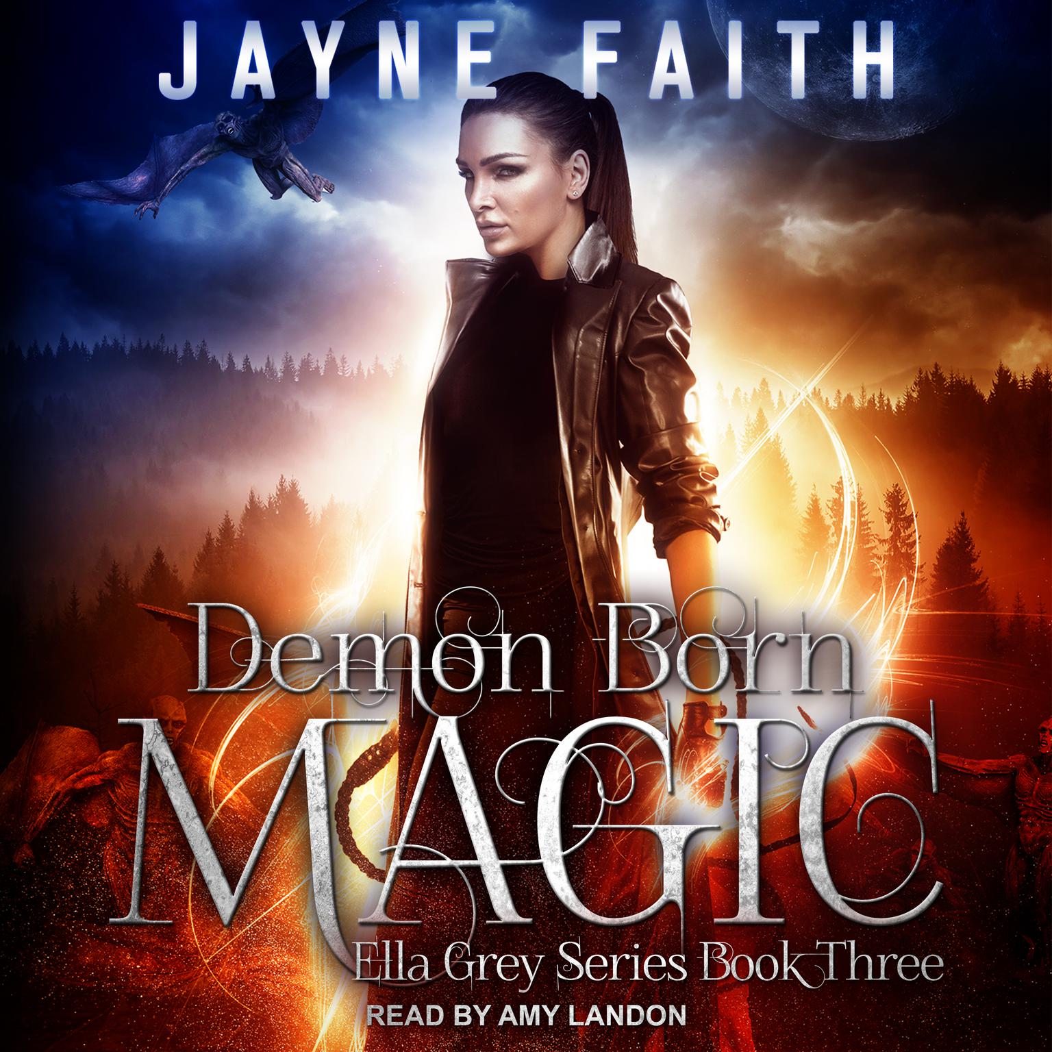 Demon Born Magic Audiobook, by Jayne Faith