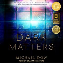 Dark Matters Audiobook, by 