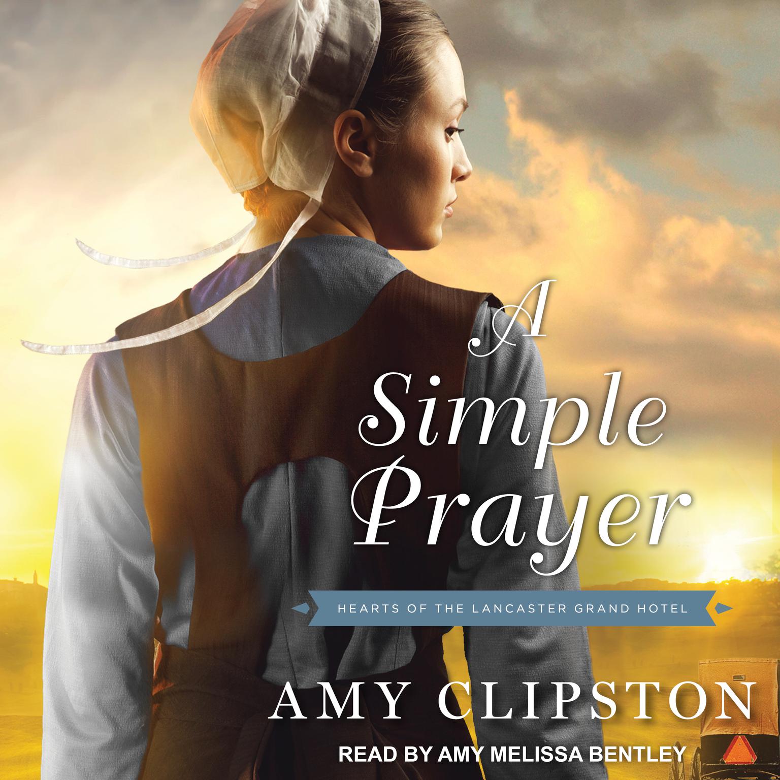 A Simple Prayer Audiobook, by Amy Clipston