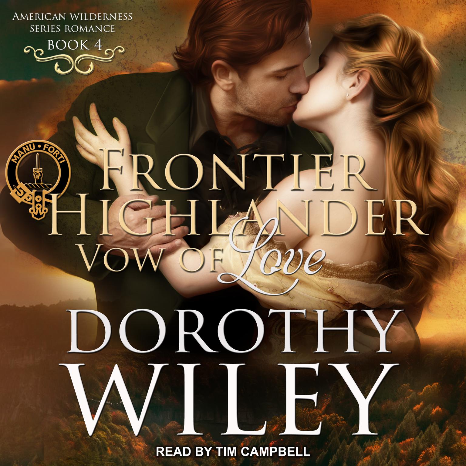 Frontier Highlander Vow of Love Audiobook, by Dorothy Wiley