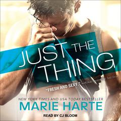 Just the Thing Audiobook, by Marie Harte