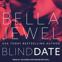 Blind Date Audiobook, by Bella Jewel