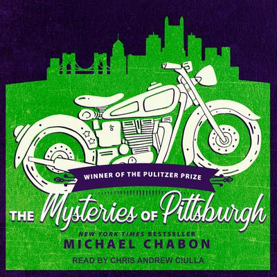 The Mysteries Of Pittsburgh Audiobook, by Michael Chabon