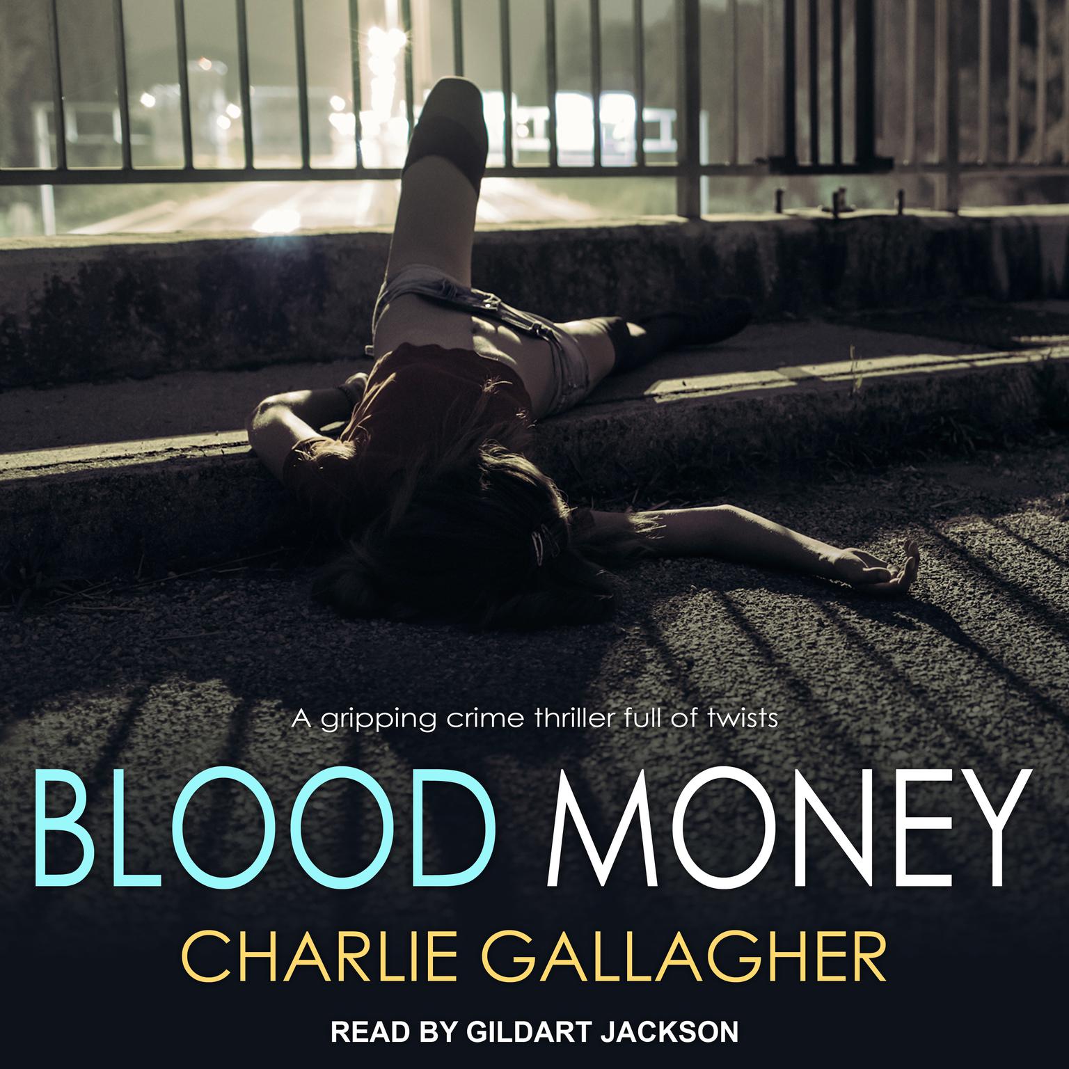 Blood Money Audiobook, by Charlie Gallagher