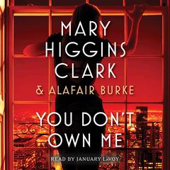 You Dont Own Me Audiobook, by Mary Higgins Clark