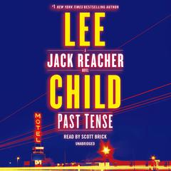 Past Tense: A Jack Reacher Novel Audiobook, by 