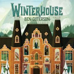 Winterhouse Audiobook, by Ben Guterson