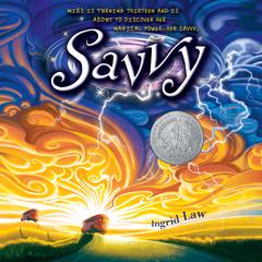 Savvy Audiobook, by Ingrid Law