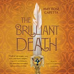 The Brilliant Death Audiobook, by Amy Rose Capetta
