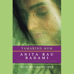 Tamarind Mem Audiobook, by Anita Rau Badami