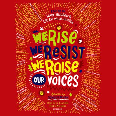 We Rise, We Resist, We Raise Our Voices Audiobook, by Cheryl Willis Hudson