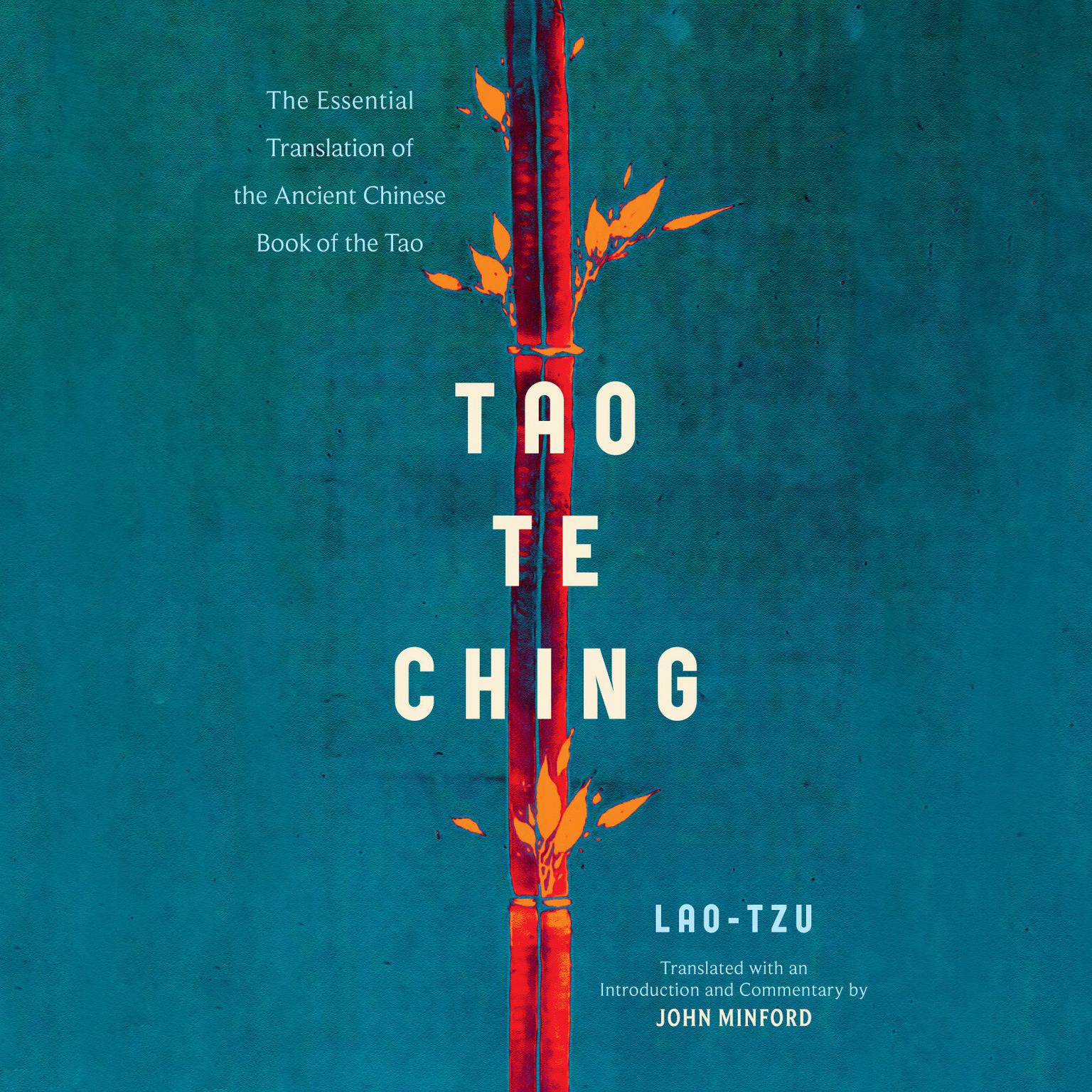 Tao Te Ching: The Essential Translation of the Ancient Chinese Book of the Tao Audiobook, by Lao Tzu