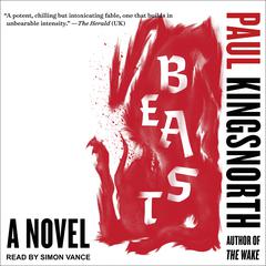 Beast Audiobook, by Paul Kingsnorth