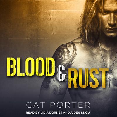 Blood & Rust Audiobook, by Cat Porter