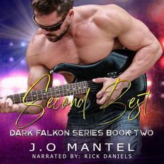 Second Best: Dark Falkon, Book 2 Audiobook, by J.O Mantel