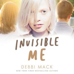 Invisible Me Audiobook, by Debbi Mack