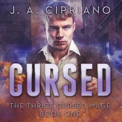Cursed Audiobook, by J. A. Cipriano