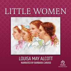 Little Women Audiobook, by Louisa May Alcott