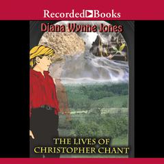 The Lives of Christopher Chant Audiobook, by Diana Wynne Jones
