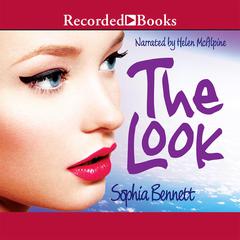 The Look Audiobook, by Sophia Bennett