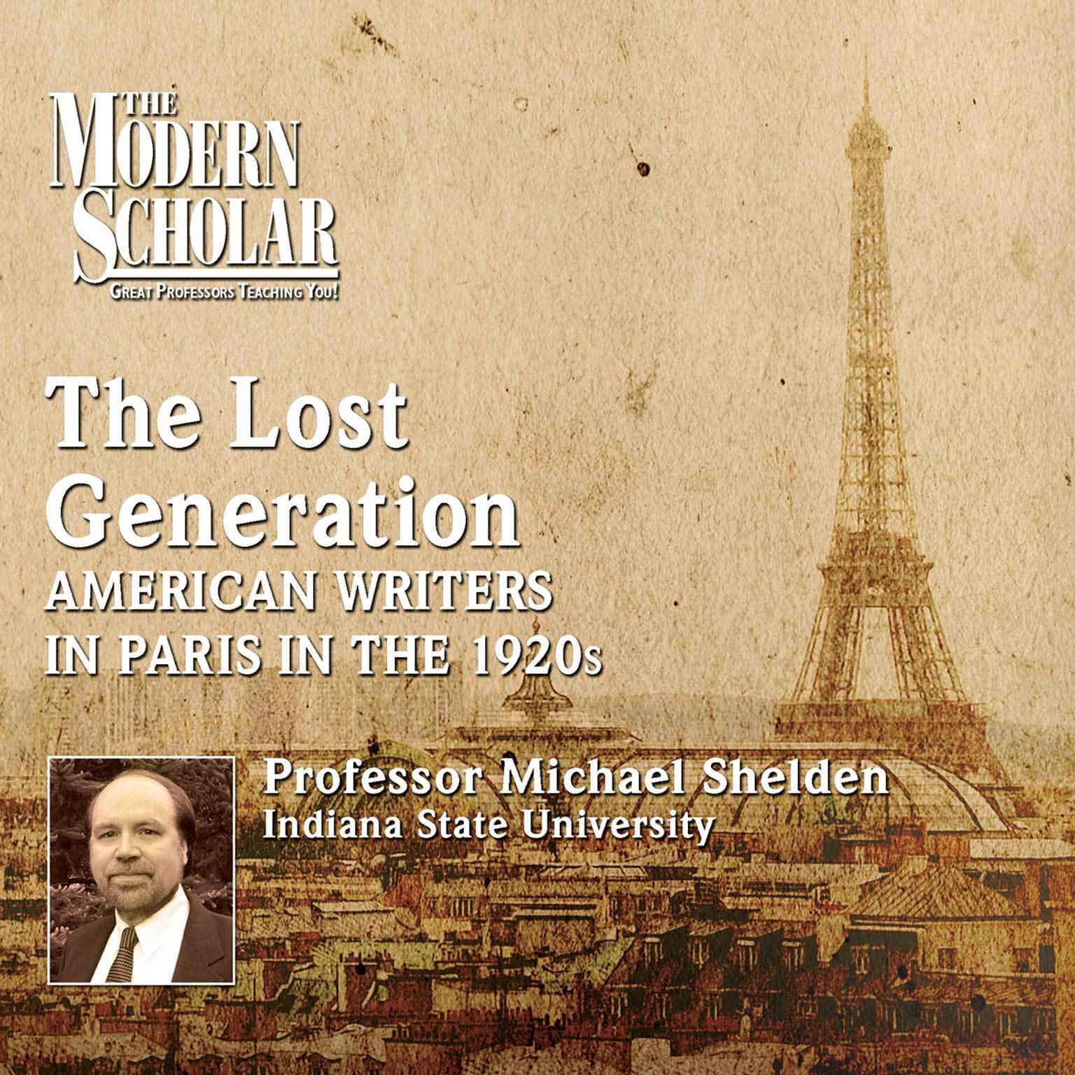 The Lost Generation Audiobook, by Michael Shelden