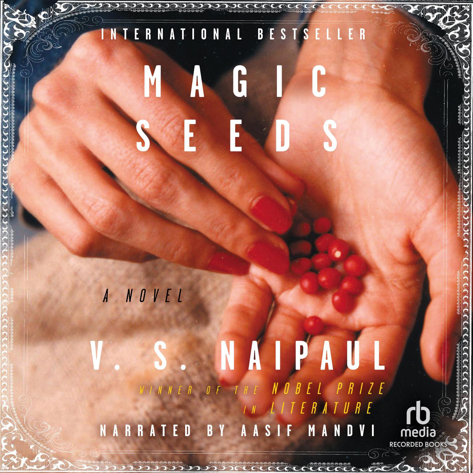 Magic Seeds Audiobook, by V. S. Naipaul
