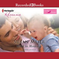 Maid in Montana Audiobook, by Susan Meier