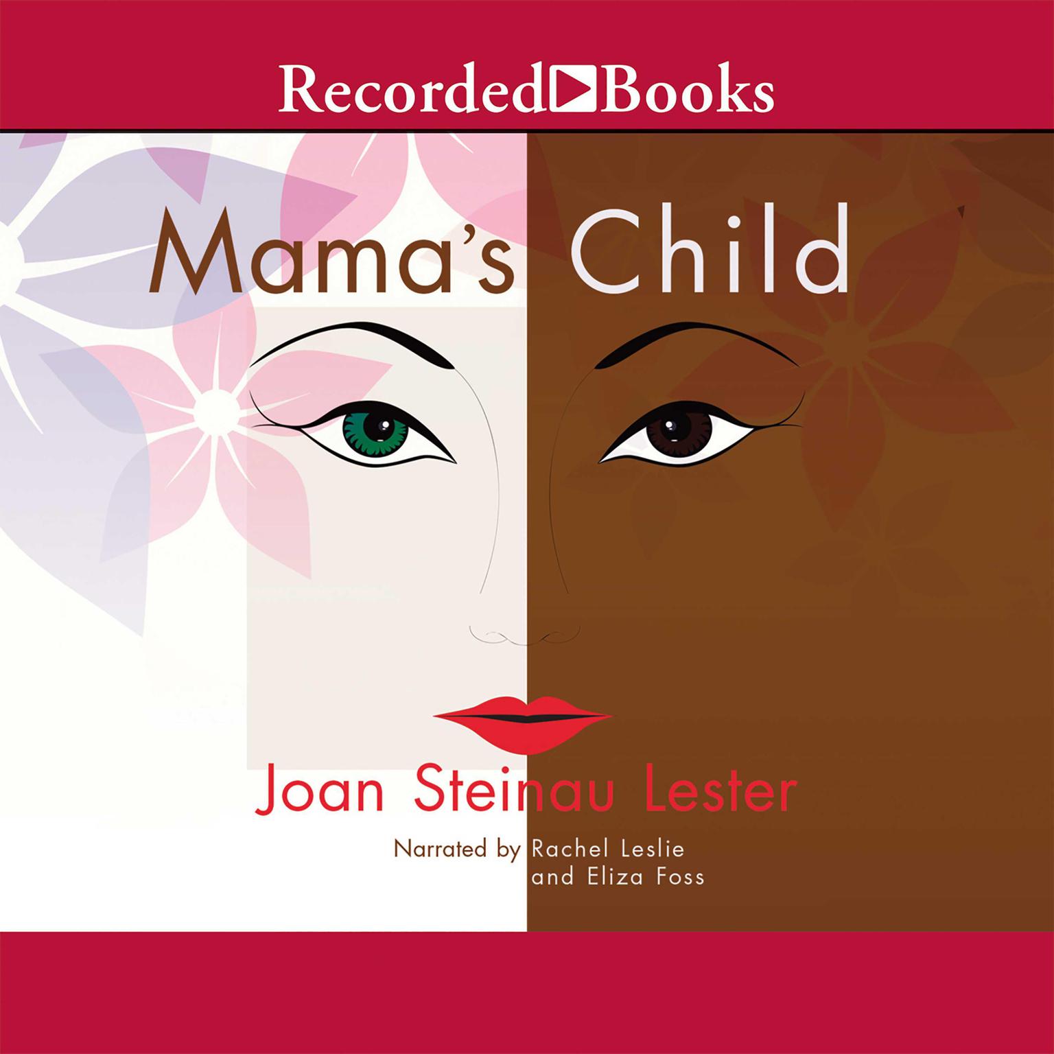 Mamas Child Audiobook, by Joan Steinau  Lester