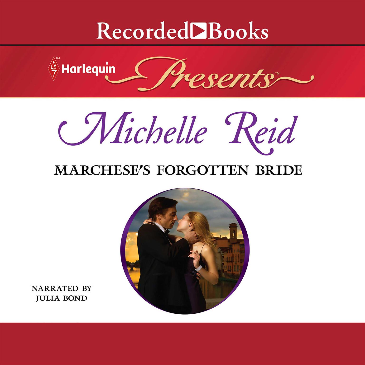 Marcheses Forgotten Bride Audiobook, by Michelle Reid