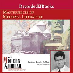 Masterpieces of Medieval Literature Audiobook, by Timothy B. Shutt