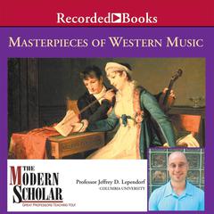 Masterpieces of Western Music Audiobook, by Jeffrey Lependorf