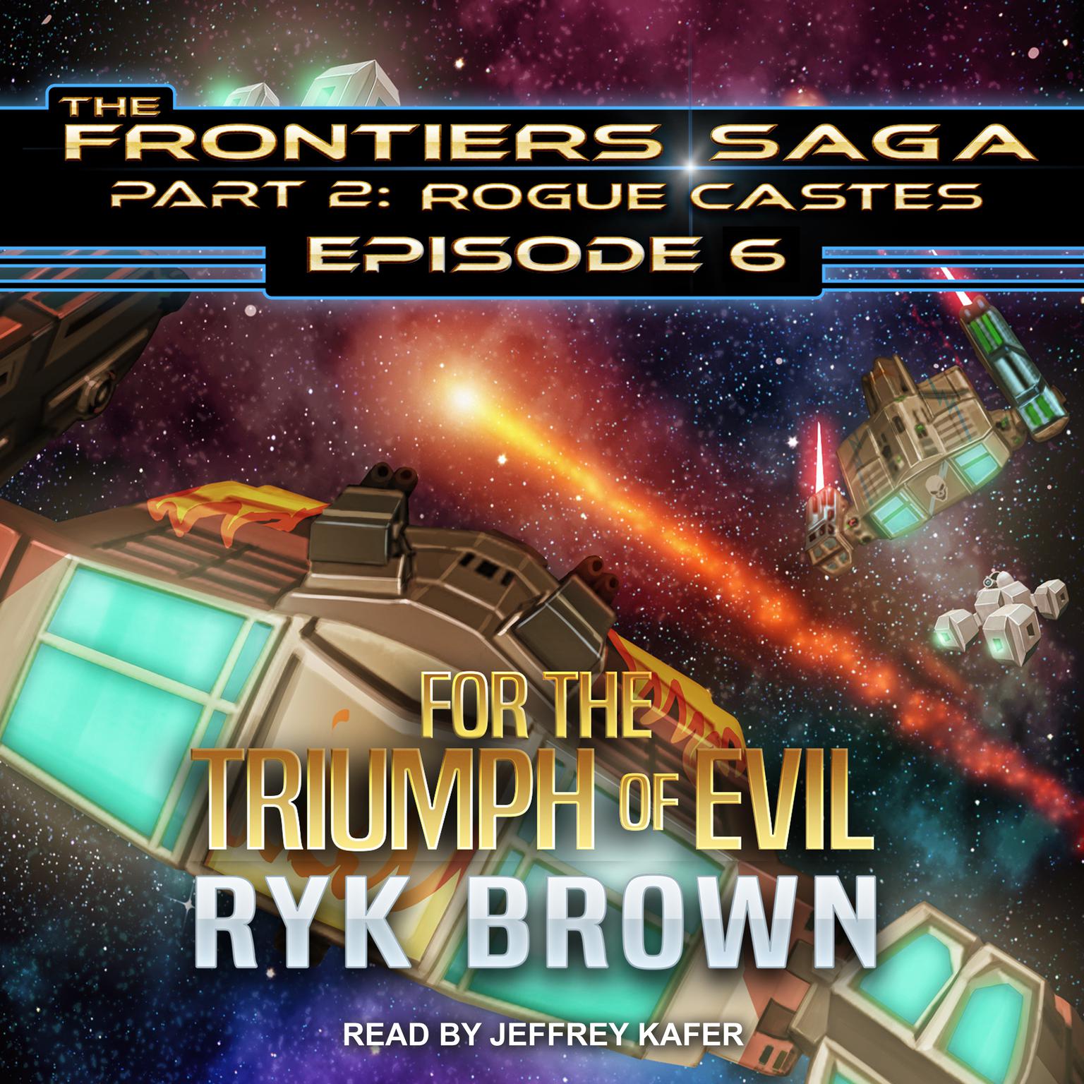 For the Triumph of Evil Audiobook, by Ryk Brown