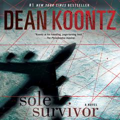 Sole Survivor: A Novel Audiobook, by Dean Koontz
