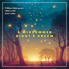 A Midsummer Nights Dream Audiobook, by Edith Nesbit, William Shakespeare