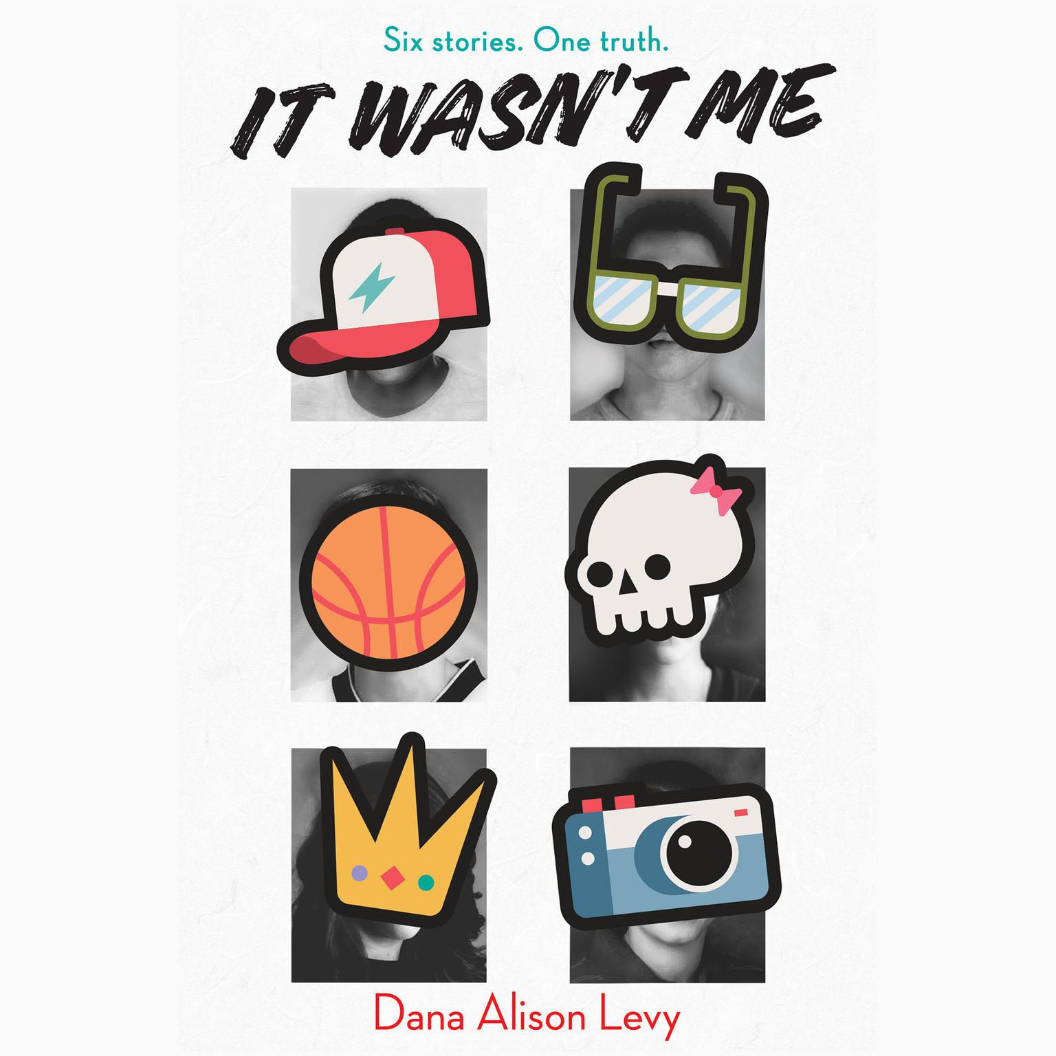 It Wasnt Me Audiobook, by Dana Alison Levy