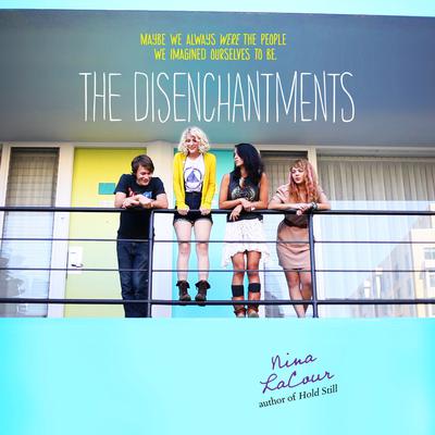 The Disenchantments Audiobook, by Nina LaCour