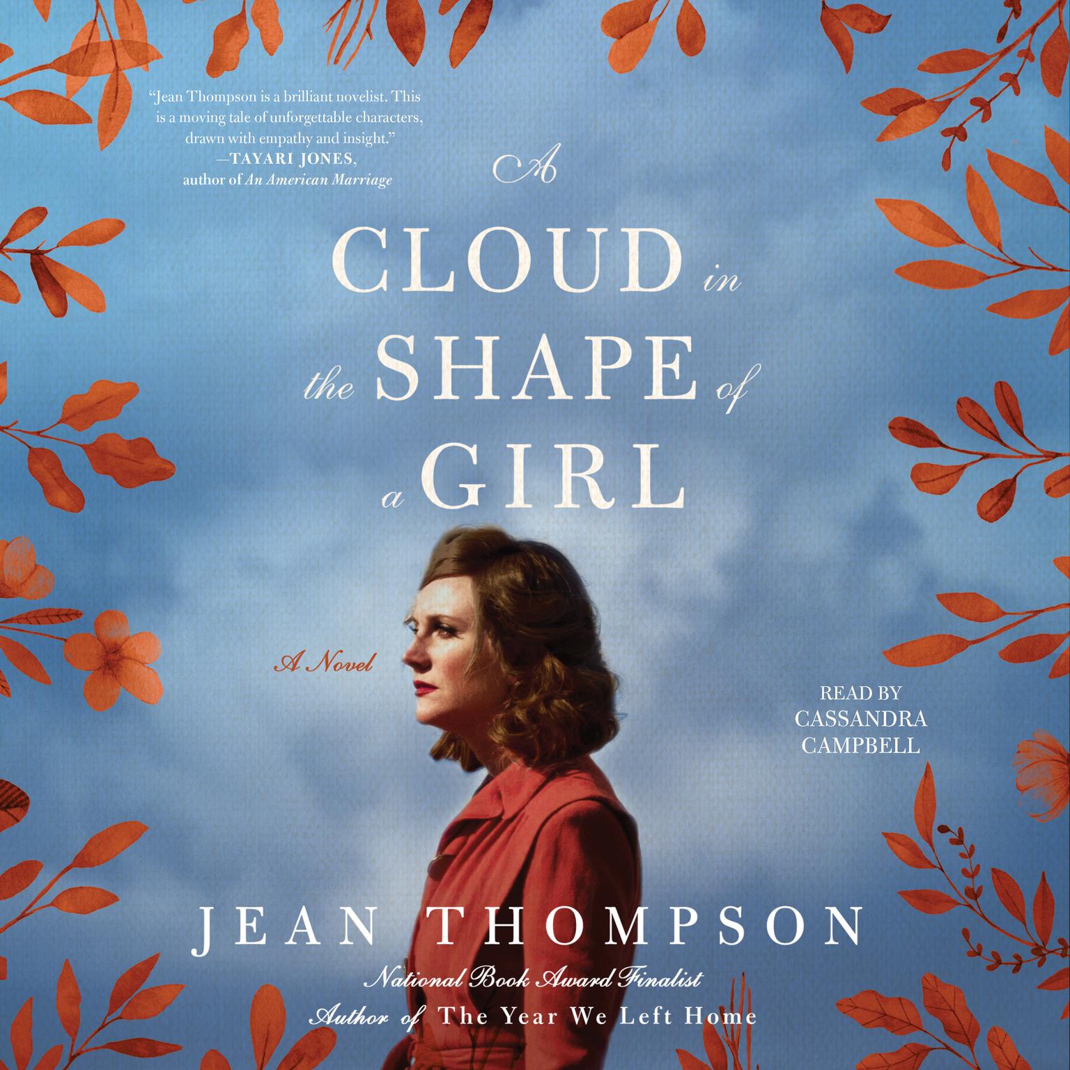 A Cloud in the Shape of a Girl: A Novel Audiobook, by Jean Thompson