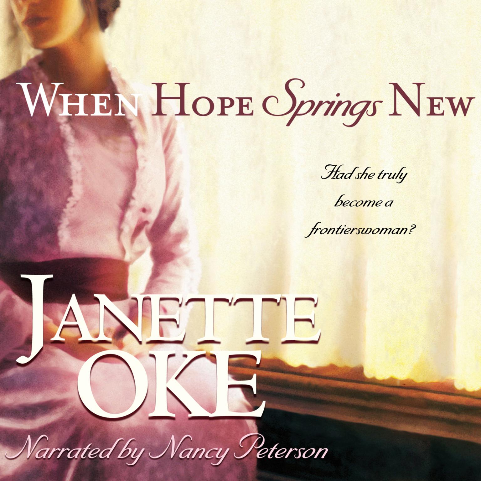 When Hope Springs New Audiobook, by Janette Oke