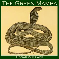 The Green Mamba Audiobook, by Edgar Wallace