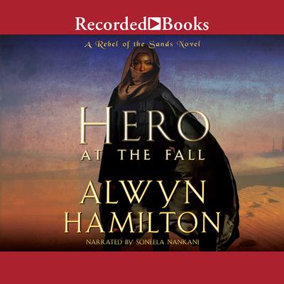 Hero at the Fall Audiobook, by Alwyn Hamilton