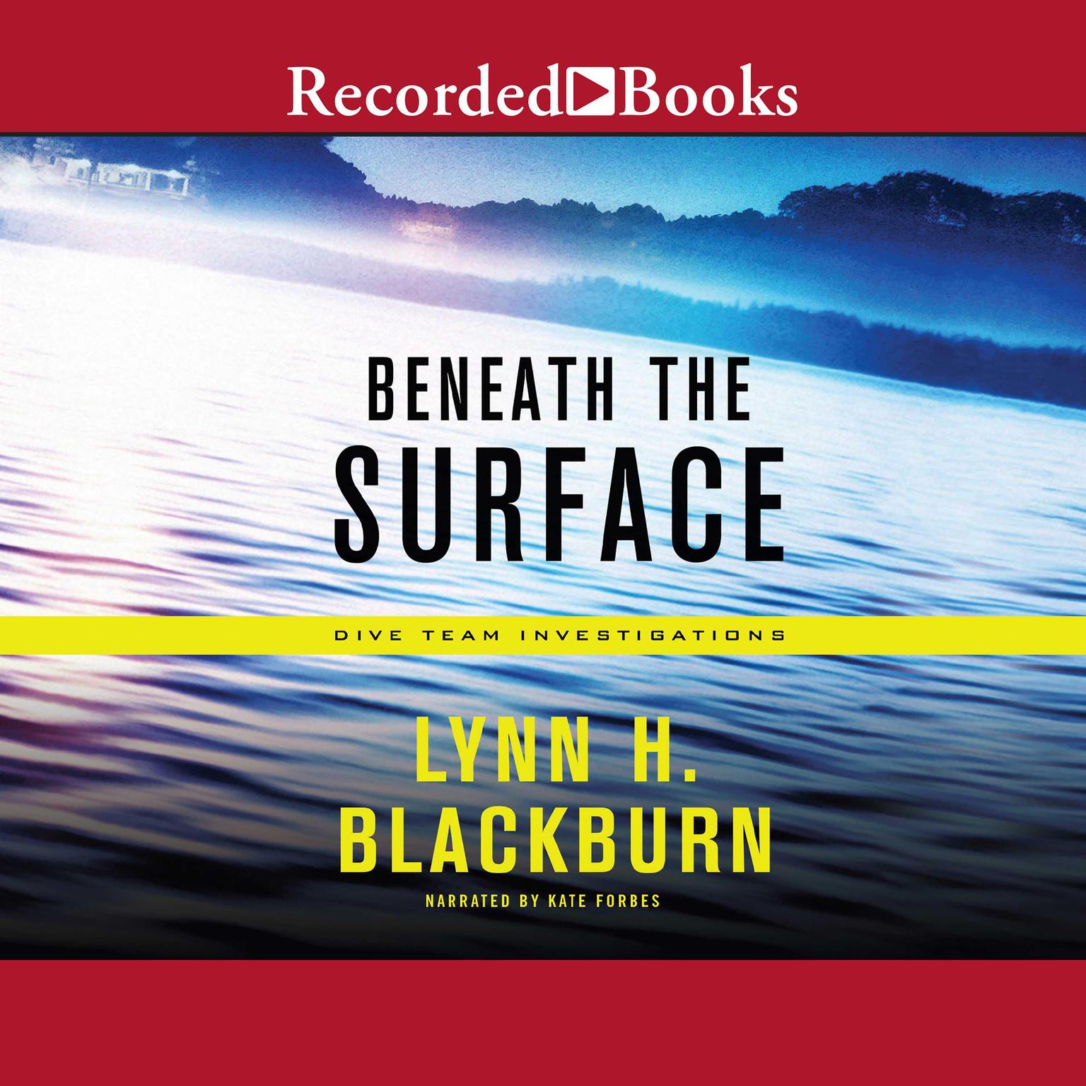 Beneath the Surface Audiobook, by Lynn Huggins Blackburn