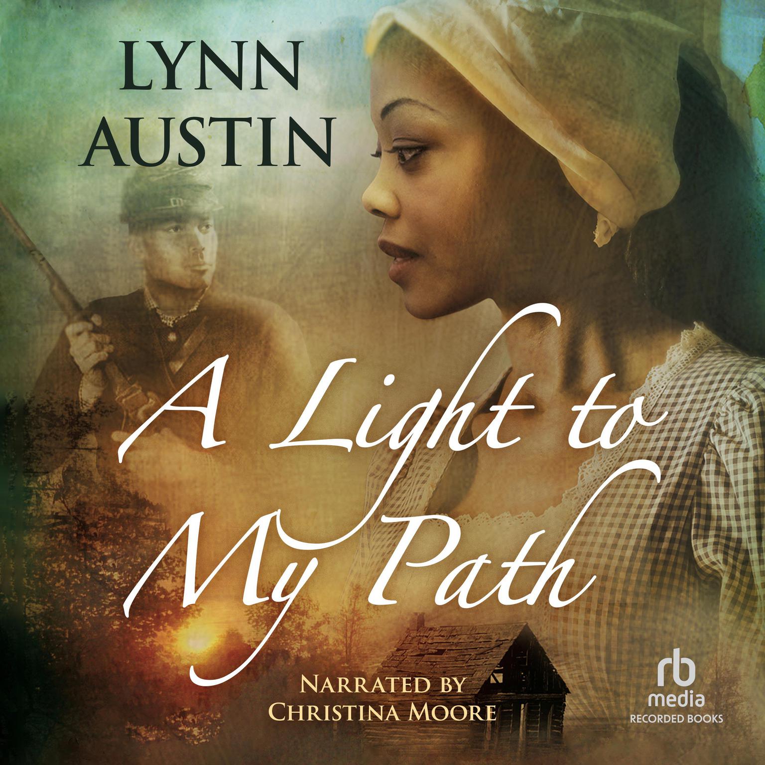 A Light To My Path Audiobook, by Lynn Austin