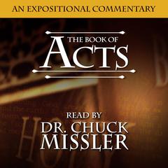 The Book of Acts: 43131 Audiobook, by Chuck Missler