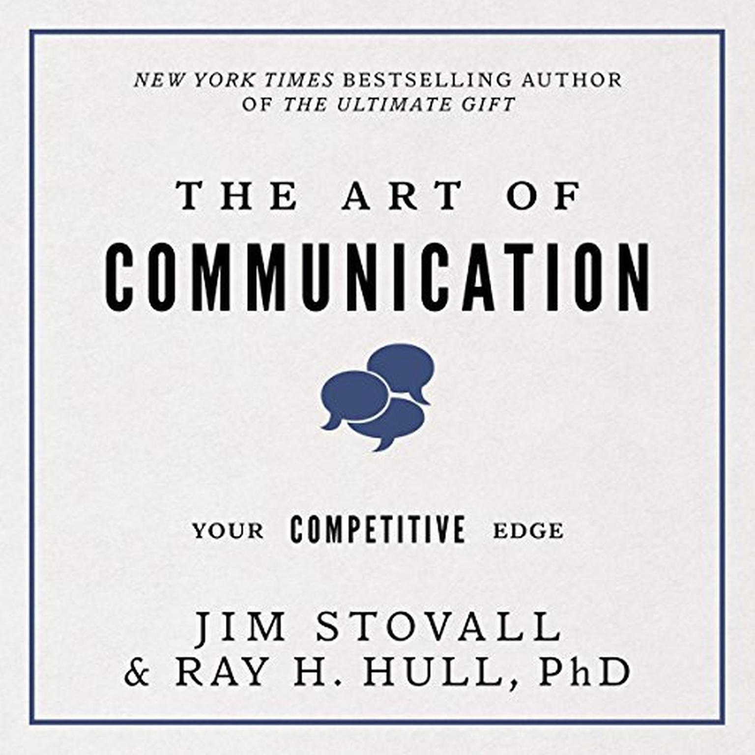 The Art of Communication:Your Competitive Edge Audiobook, by Jim Stovall