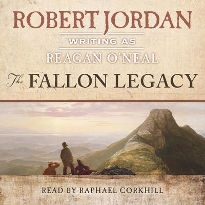 The Fallon Legacy Audiobook, by Robert Jordan